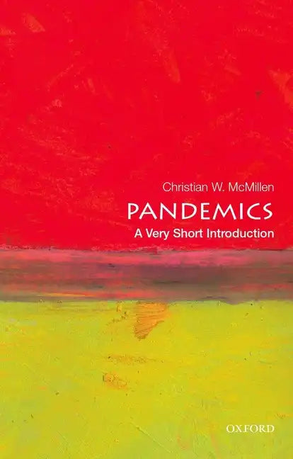 Pandemics: A Very Short Introduction - Paperback