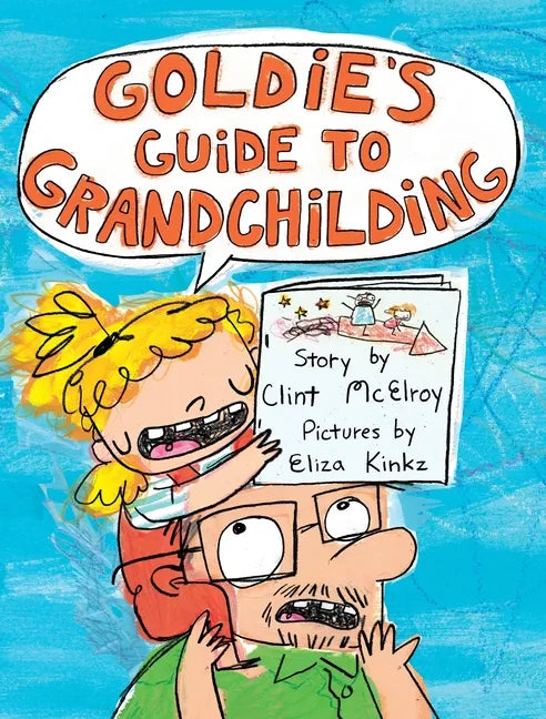 Goldie's Guide to Grandchilding - Hardcover