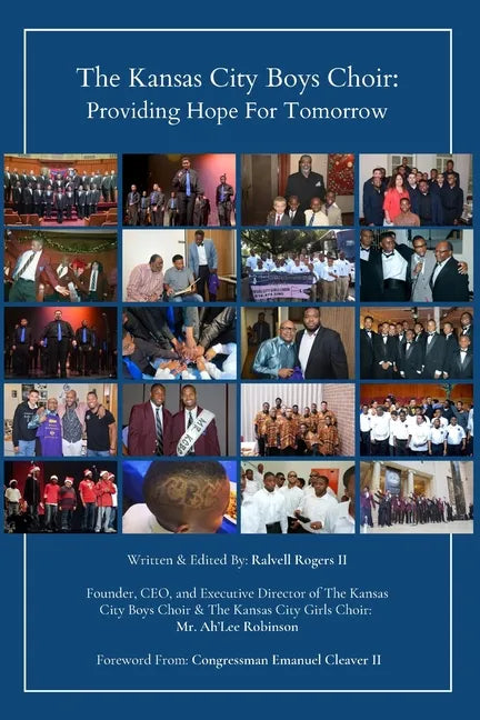 (Print) The Kansas City Boys Choir: Providing Hope For Tomorrow - Paperback