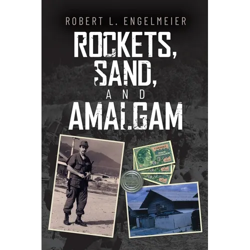 Rockets, Sand and Amalgam - Paperback