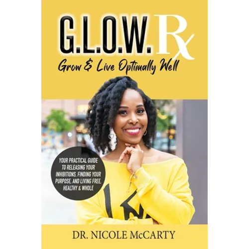 G.L.O.W. Rx - Paperback