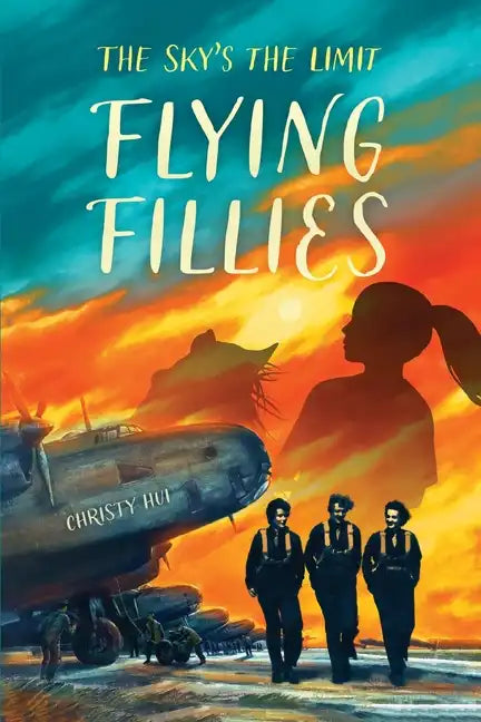 Flying Fillies: The Sky's the Limit - Paperback