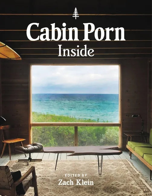 Cabin Porn: Inside - Paperback