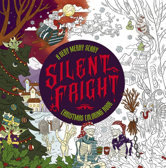 Silent Fright: A Very Merry Scary Christmas Coloring Book - Paperback