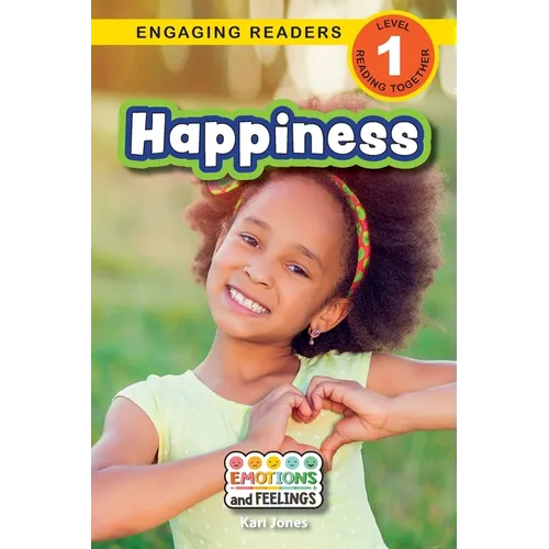 Happiness: Emotions and Feelings (Engaging Readers, Level 1) - Paperback