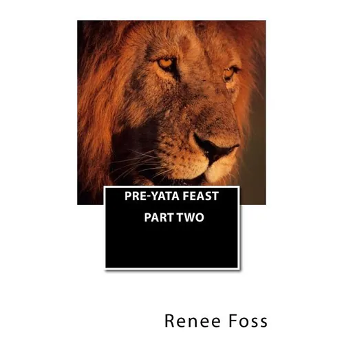 Pre-Yata Feast: Part Two - Paperback