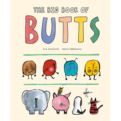 The Big Book of Butts - Hardcover