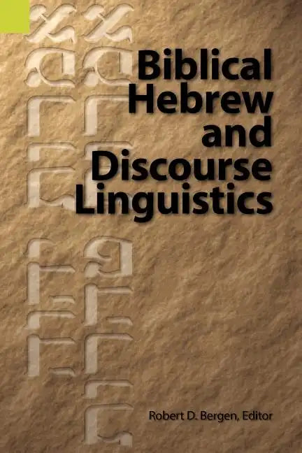 Biblical Hebrew and Discourse Linguistics - Paperback