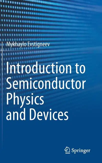 Introduction to Semiconductor Physics and Devices - Hardcover