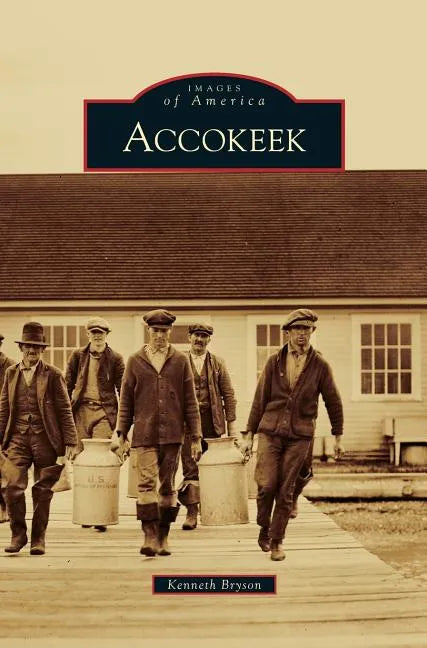 Accokeek - Hardcover
