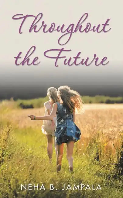 Throughout the Future - Paperback