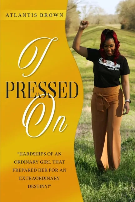 I Pressed on - Paperback