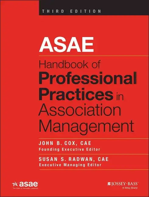 Asae Handbook of Professional Practices in Association Management - Hardcover