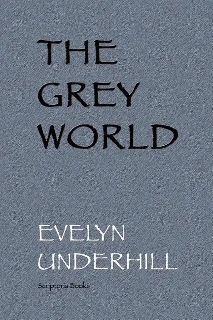 The Grey World - Paperback