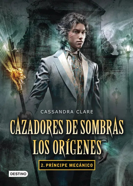 Cazadores de Sombras. Los Orígenes 2. Príncipe Mecánico - Paperback