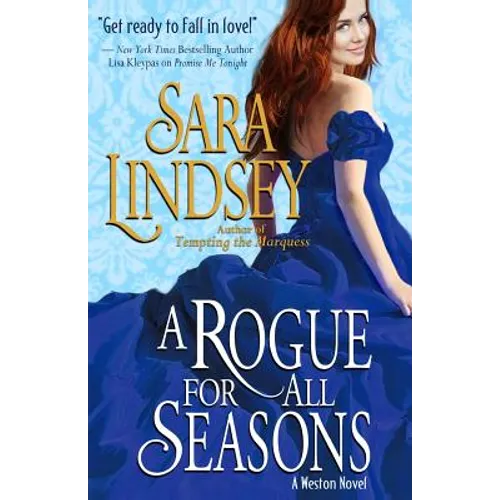 A Rogue For All Seasons: A Weston Novel - Paperback