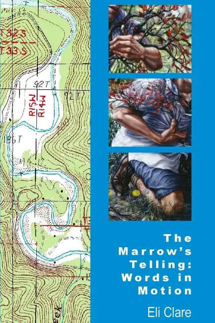 The Marrow's Telling: Words in Motion - Paperback