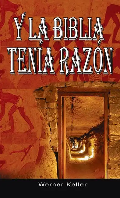 Y La Biblia Tenia Razon (Coleccion de la Biblia de Israel) - Hardcover