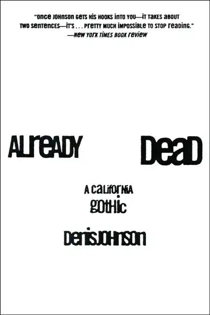 Already Dead: A California Gothic - Paperback