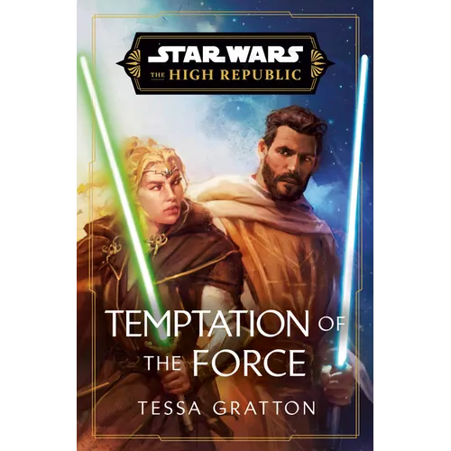 Star Wars: Temptation of the Force (the High Republic) - Hardcover