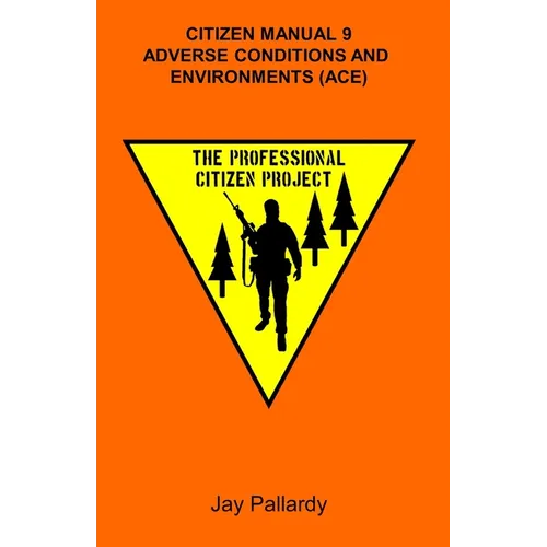 Citizen Manual 9 Adverse Conditions and Environments - Paperback
