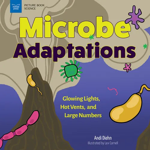 Microbe Adaptations: Glowing Lights, Hot Vents, and Large Numbers - Paperback