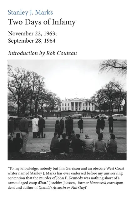Two Days of Infamy: November 22, 1963; September 28, 1964 - Paperback