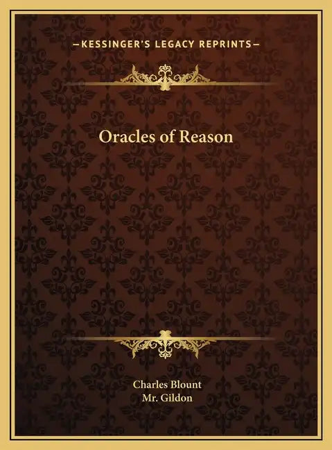 Oracles of Reason - Hardcover