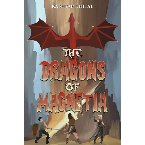 The Dragons of Magnetia - Paperback