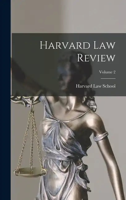 Harvard Law Review; Volume 2 - Hardcover