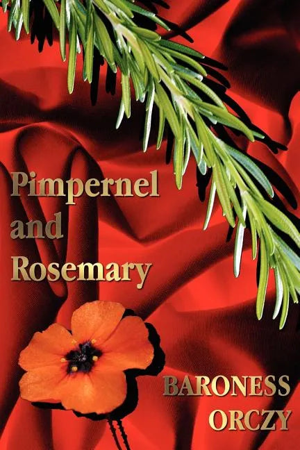 Pimpernel and Rosemary - Paperback