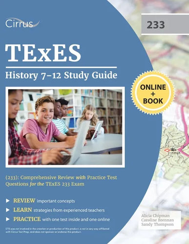 TExES History 7-12 Study Guide (233): Comprehensive Review with Practice Test Questions for the TExES 233 Exam - Paperback