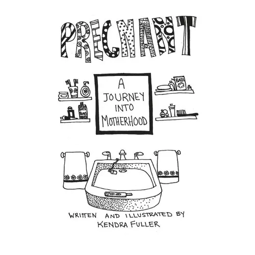 Pregnant: A Journey Into Motherhood - Paperback