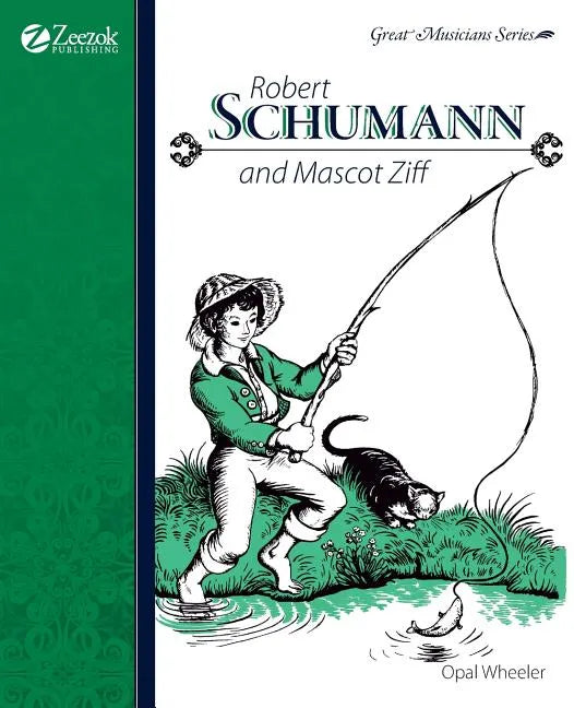 Robert Schumann and Mascot Ziff - Paperback