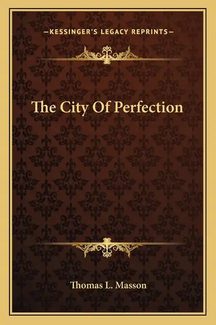 The City of Perfection - Paperback