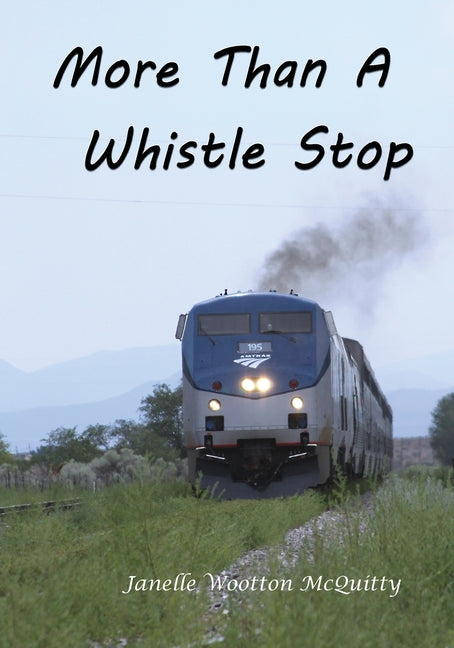 More Than a Whistle Stop - Paperback