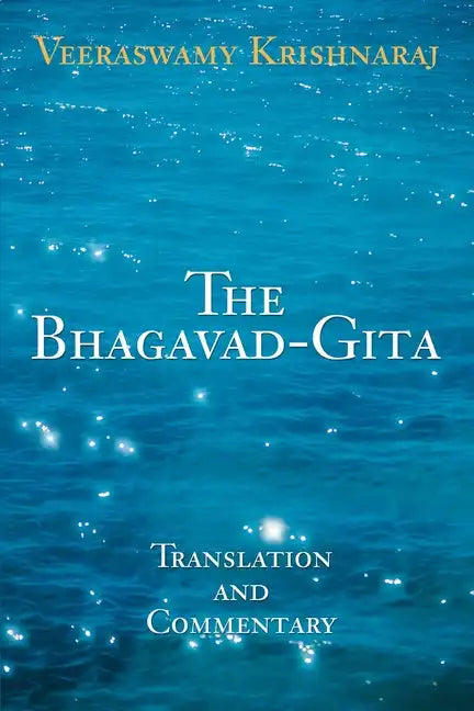 The Bhagavad-Gita: Translation and Commentary - Paperback