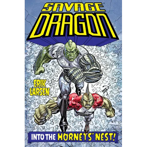Savage Dragon: Into the Hornet's Nest - Paperback