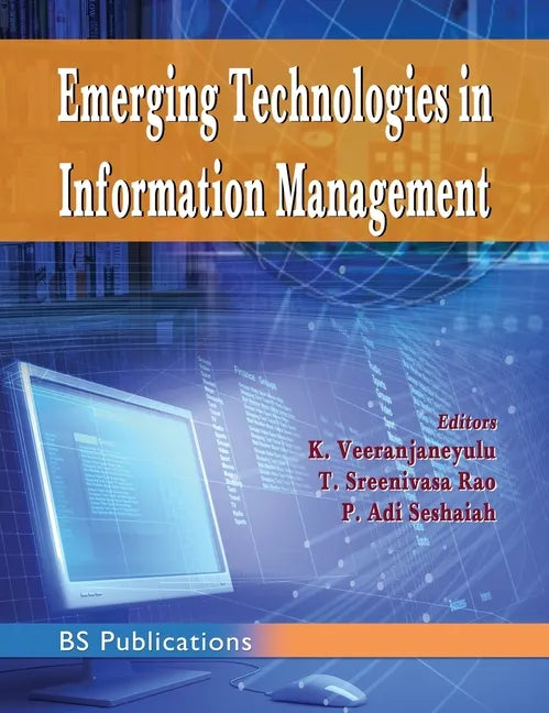 Emerging Technologies in Information Management - Hardcover