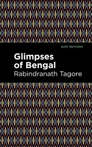 Glimpses of Bengal: The Letters of Rabindranath Tagore - Paperback