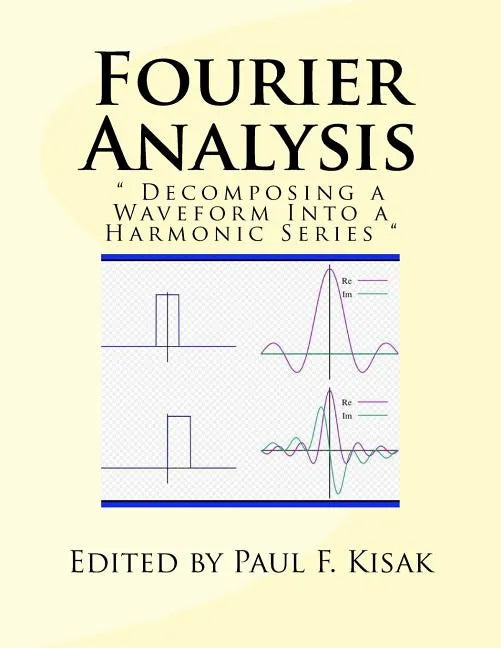 Fourier Analysis: 