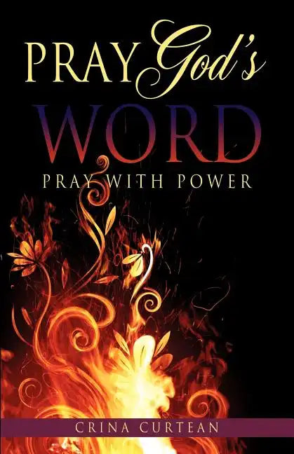 Pray God's Word Pray with Power - Paperback