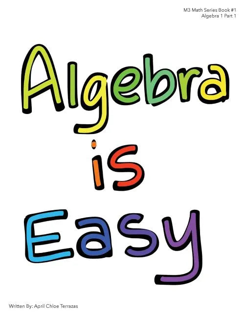 Algebra is Easy Part 1 - Paperback