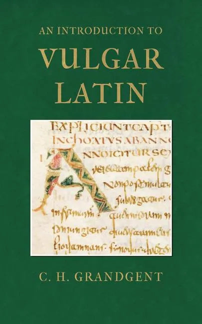 An Introduction to Vulgar Latin - Paperback