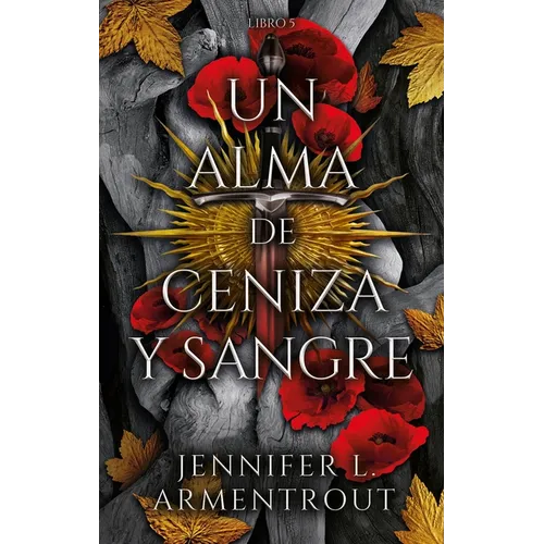 Un Alma de Ceniza Y Sangre - Paperback