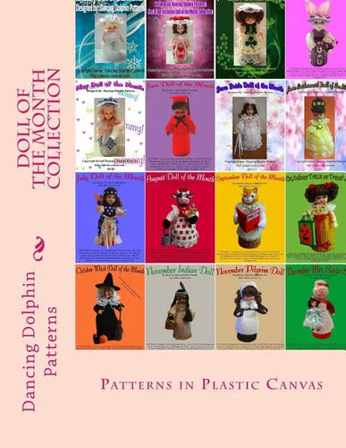 Doll of the Month Collection: Patterns in Plastic Canvas - Paperback