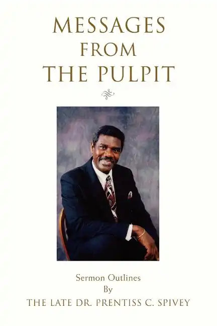 Messages from the Pulpit: Sermon Outlines - Paperback