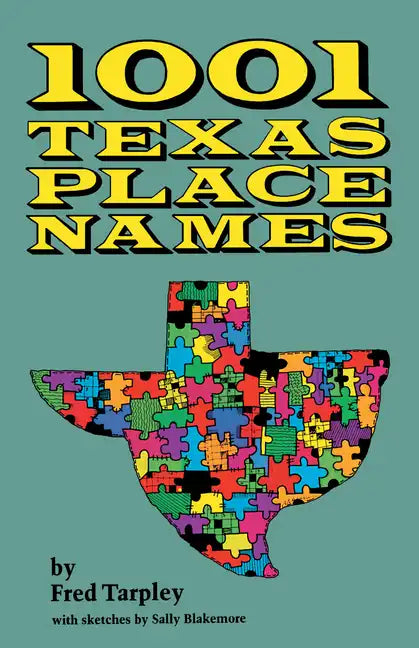 1001 Texas Place Names - Paperback