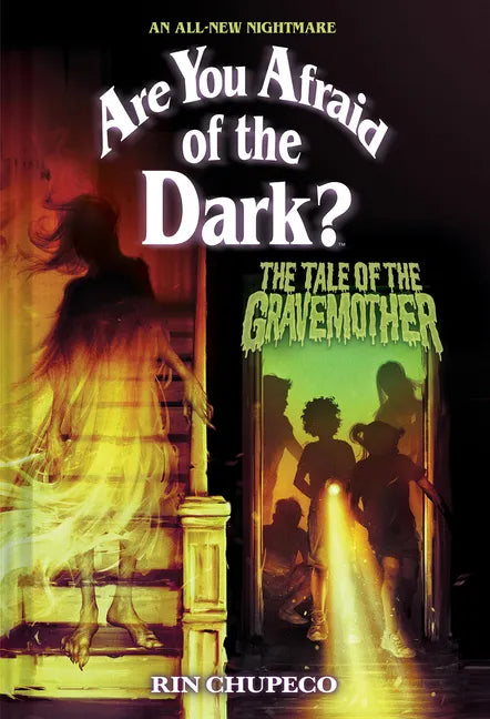 The Tale of the Gravemother (Are You Afraid of the Dark #1) - Hardcover