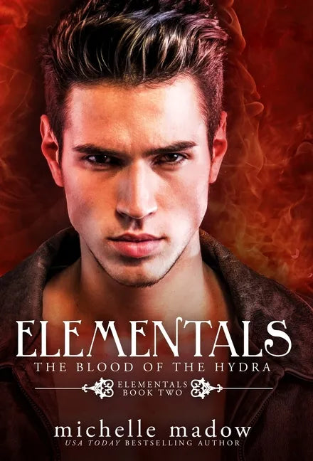 Elementals 2: The Blood of the Hydra - Hardcover